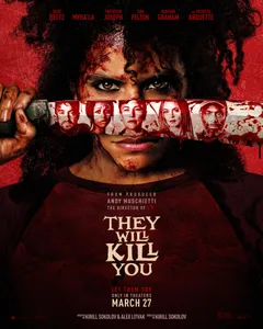 They Will Kill You