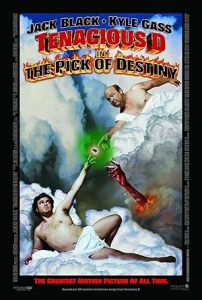 Tenacious D in the Pick of Destiny poster