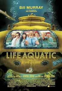 The Life Aquatic with Steve Zissou poster