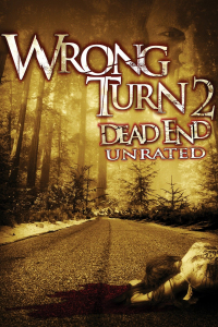 Wrong Turn 2: Dead End poster